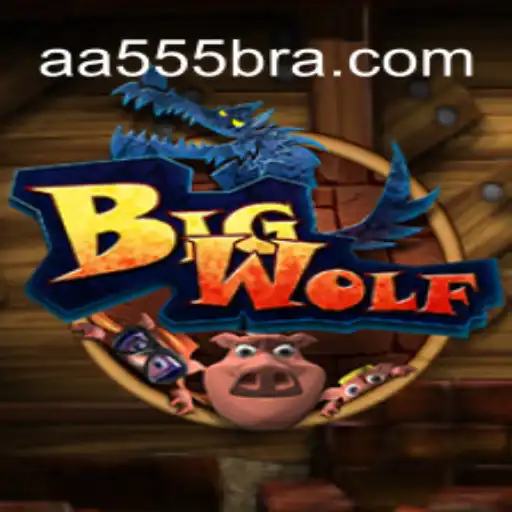Exploring the World of BigWolf: A Premier Game on AA555.COM Platform—Online Slots Brasil #1